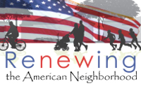 Renewing the American Neighborhood